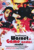 Membangun Warnet Game Center Sendiri