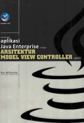 Membangun Aplikasi Java Enterprise dengan  Arsitektur Model View Controller