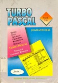Turbo Pascal (Teori dan Aplikasi Program Komputer Bahasa Turbo Pascal ) Jilid 1