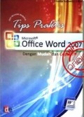 Tips Praktis Microsoft Word 2007 dengan Mudah dan Cepat
