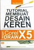 Tutorial Membuat Desain Kerean dengan Coreldraw  X5