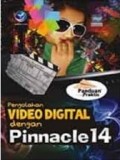 Pengolahan Video Digital dengan Pinnacle 14