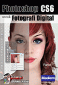 Photoshop CS6 untuk Fotogrrafi Digital