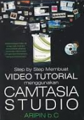 Step by Step Video Tutorial Menggunakan Camtasia Studio