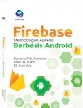 Firebase Membangun Aplikasi Berbasis Android