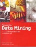 Pengantar Data Mining Menggali Pengetahuan dan Bongkahan Data
