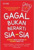 Gagal Bukan Berati Sia-Sia