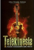 Telekinesis : Tragedi Terbakarnya Sang Musisi