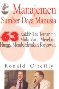 Manajemen Sumber Daya Manusia 63 Kaidah Tak Terbantah Mulai dari Merekrut Hingga Memberdayakan Karyawan