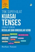 Trik Super Kilat Kuasai Tenses lengkap dengan Regular dan Irregular Verb