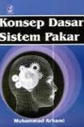 Konsep Dasar Sistem Pakar