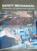 Safety Mechanical  (Prevention of Mechanical Hazard)