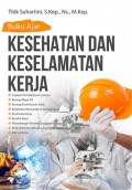 Kesehatan dan Keselamatan Kerja