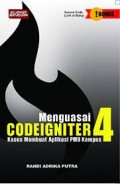 Menguasai Codeigniter 4 : Kasus Membuat Aplikasi PMB Kampus