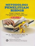 Metodologi Penelitian Bisnis : Salah Kaprah dan Pengalaman-Pengalaman