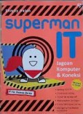 Superman IT Jagoan komputer & Koneksi