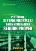 Pentingnya Sistem Informasi Dalam Keberhasilan Sebuah Proyek