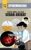Epidemiologi Seni Melacak Sebab Akibat