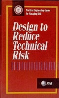 Design to Reduce Technical Risk