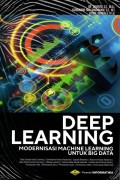 Deep Learning Modernisasi Machine Learning untuk Big Data