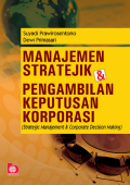 Manajemen Sratejik &  Pengambilan Keputusan Korporasi