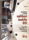 Membuat Sendiri Aplikasi Mobile GIS