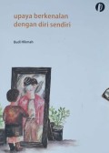 Upaya Berkenalan dengan Diri Sendiri