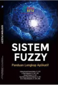 Sistem Fuzzy : Panduan Lengkap Aplikatif