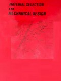 Material Selection in Mechanical Design