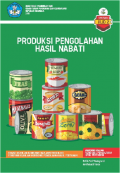 Produksi Pengolahan Hasil Nabati