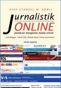 Jurnalistik Online : Panduan Mengelola Meida Online