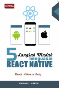 5 Langkah Mudah Menguasai React Native