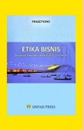 Etika Bisnis : Harapan  Dan Realitas Bisnis Di Indonesia