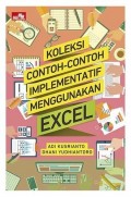 Koleksi Contoh-Contoh Implementasi Menggunakan Excel