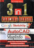 3 in 1 Rancang Bangun Google Sktchup Autocad Mapinfo