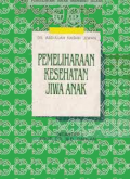 Pemeliharaan Kesehatan Jiwa Anak
