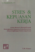Stres & Kepuasan Kerja