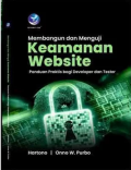 Membangun dan Menguji Keamanan Website Panduan Praktis bagi Developer dan Tester