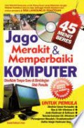 Jago Merakit & Memperbaiki Komputer