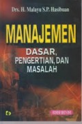 Manajemen Dasar, Pengertian, dan Masalah