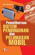 Pemeliharaan Sistem Pendinginan & Pelumasan Mobil