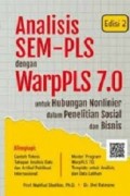 Analisis SEM -PLS dengan WarpPLS 7.0 untuk Hiubungan Nonlinier dalam Penelitian dan Bisnis
