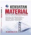 Kekuatan Material 
Teori & Aplikasi Berbasis Komputer
