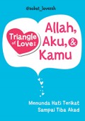 Triangle of Love : Allah, Aku & Kamu
