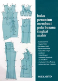 Buku Penuntun Membuat Pola busana Tingkat Mahir