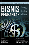 Bisnis Pengantar :Konsep, Strategi & Kasus