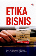 Etika Bisnis 
Reliability, Trust ,Principle, Morality, Responsibility,Business Ethics