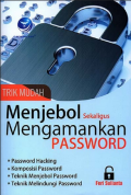 Trik Mudah Menjebol Sekaligus Mengamnakan Password