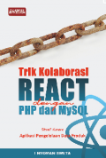 Trik Kolaborasi React dengan PHP dan MySQL