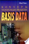 Konsep & Tuntunann Praktis Basis Data